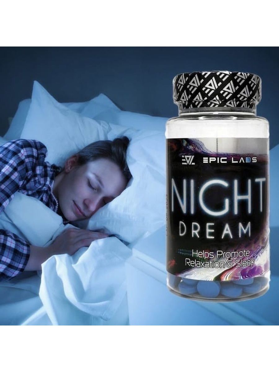 Epic Labs Добавка для сна, Night Dream, 60 таблеток